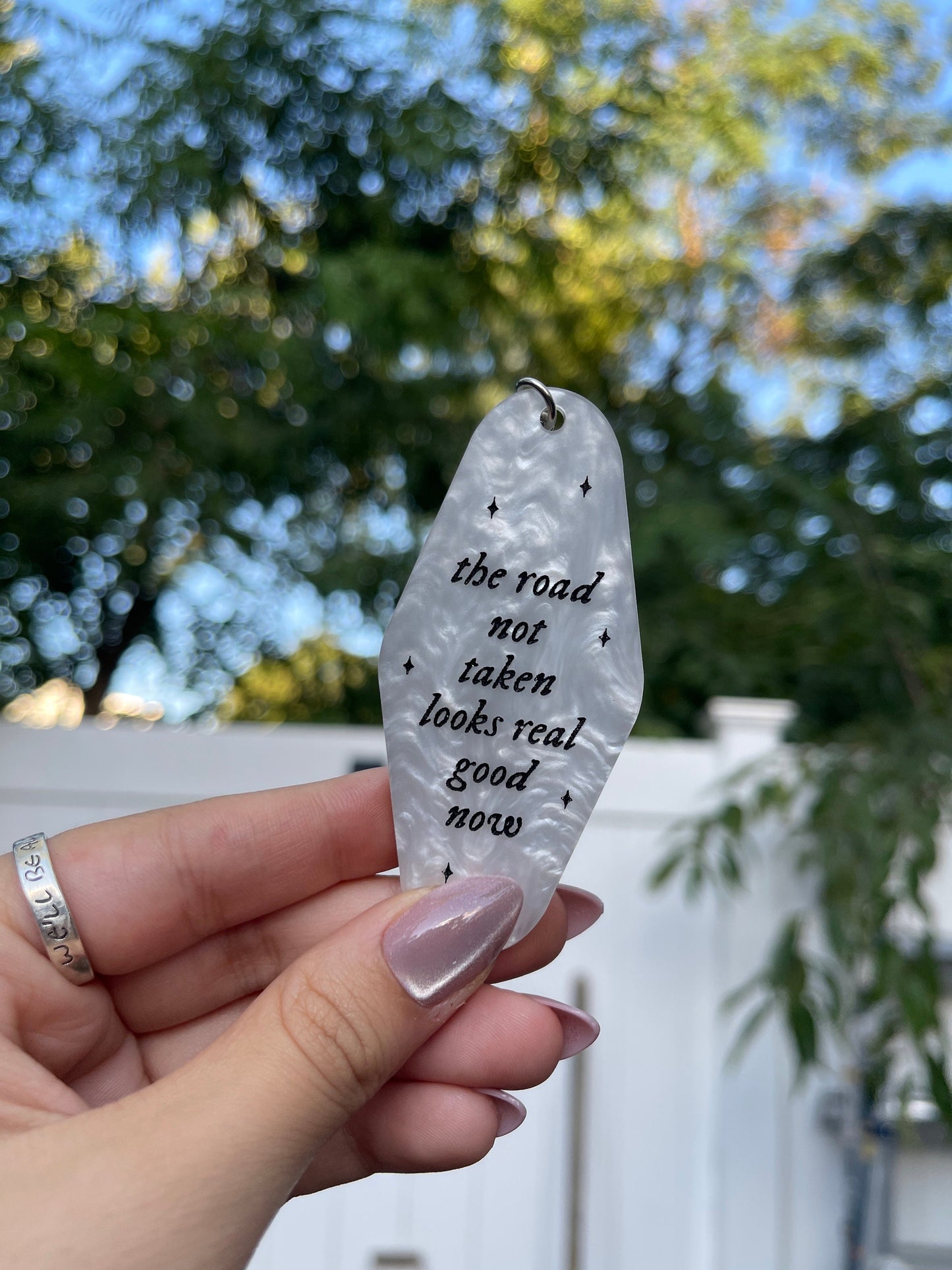 The Road Not Taken Looks Real Good Now Keychain