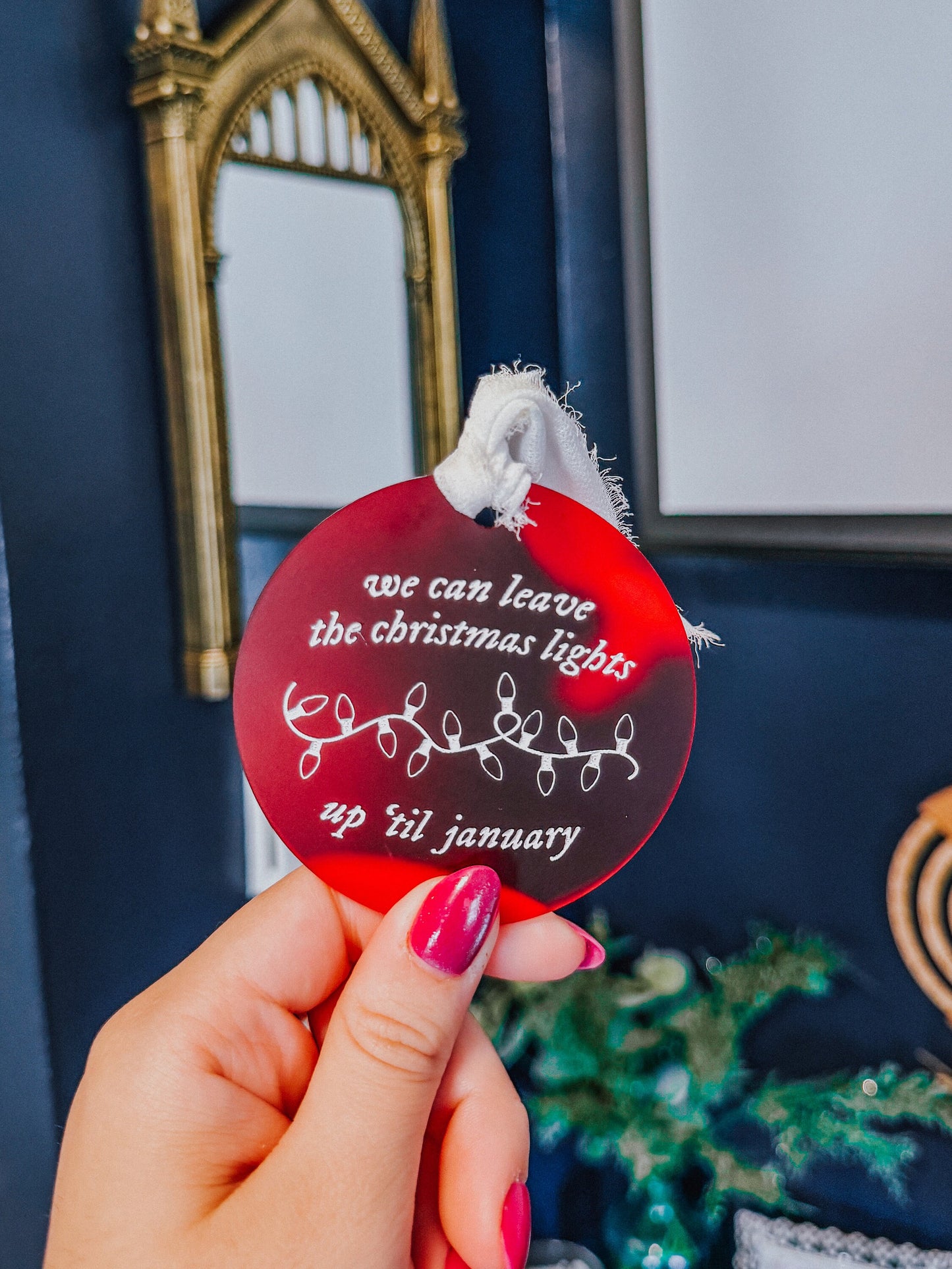 Lover-Inspired Christmas Ornament | We Can Leave the Christmas Lights Up 'Til January